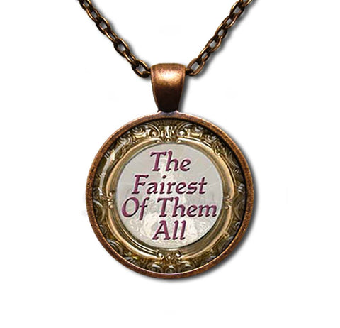 The Fairest Of Them All