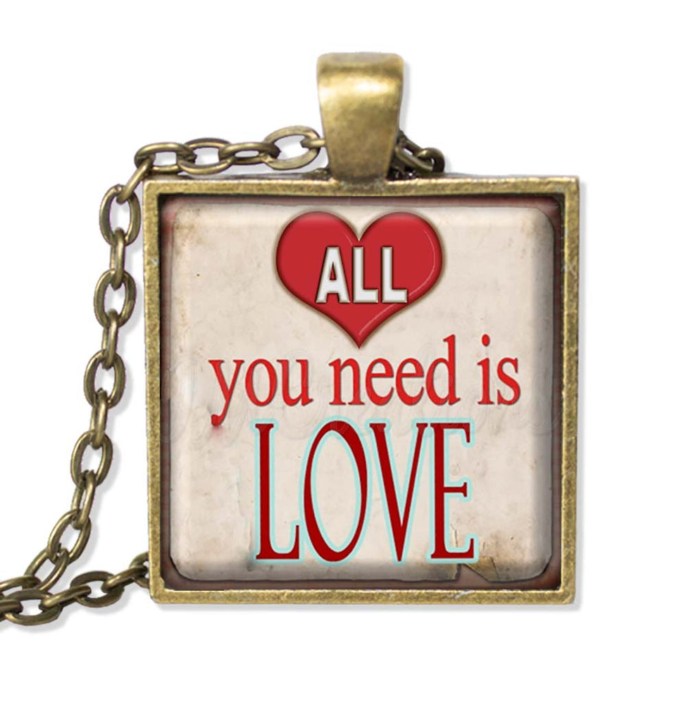 All You Need is Love
