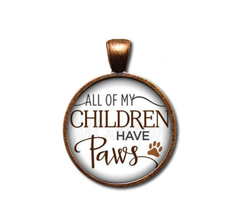All Of My Children Have Paws