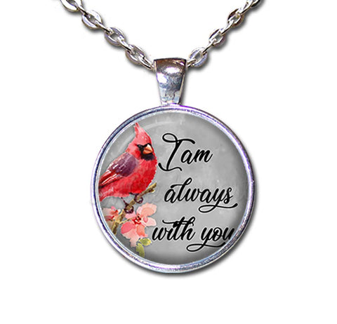 Cardinal I am always with you