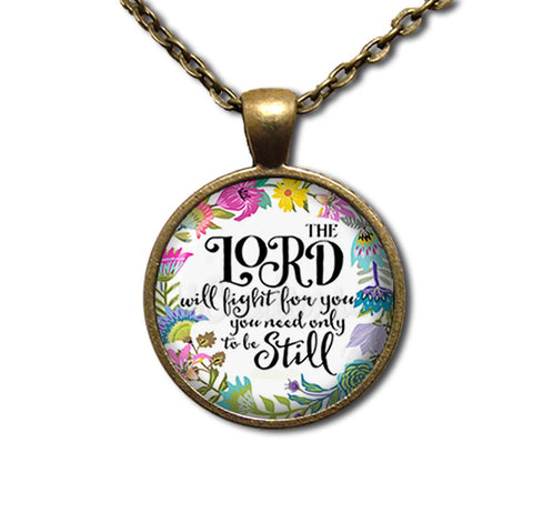 Bible Verse Lord Will Fight..Be Still