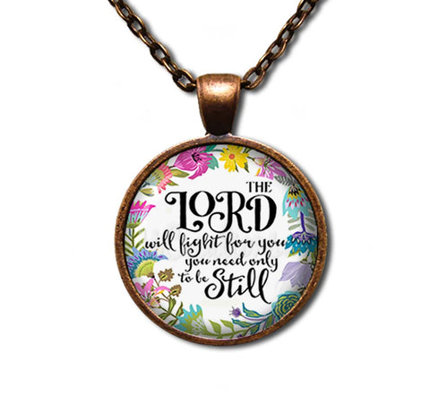 Bible Verse Lord Will Fight..Be Still