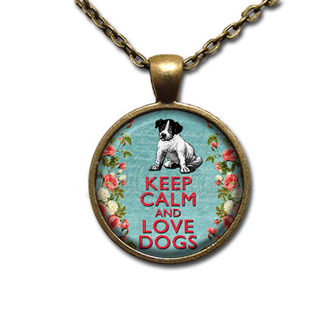 Keep Calm and Love Dogs