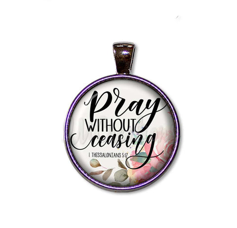 Bible Verse Pray Without Ceasing
