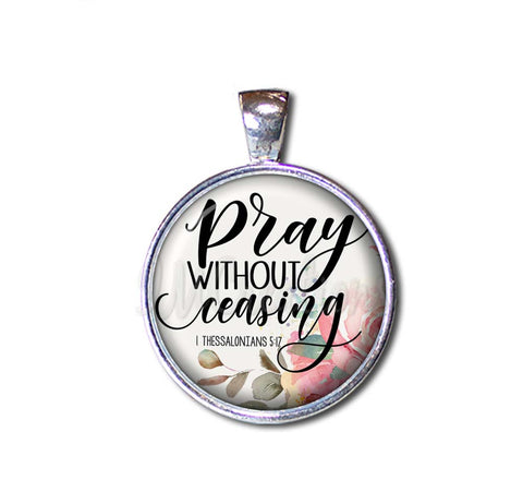Bible Verse Pray Without Ceasing
