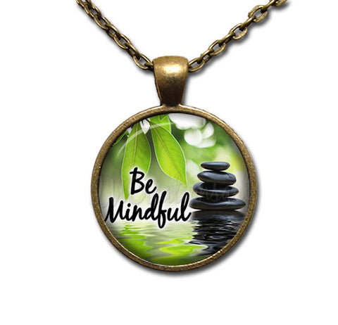 Be Mindful